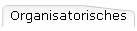 Organisatorisches